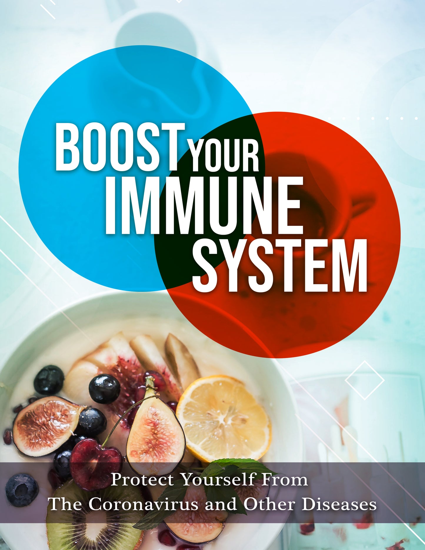 A***Boost Your Immune System