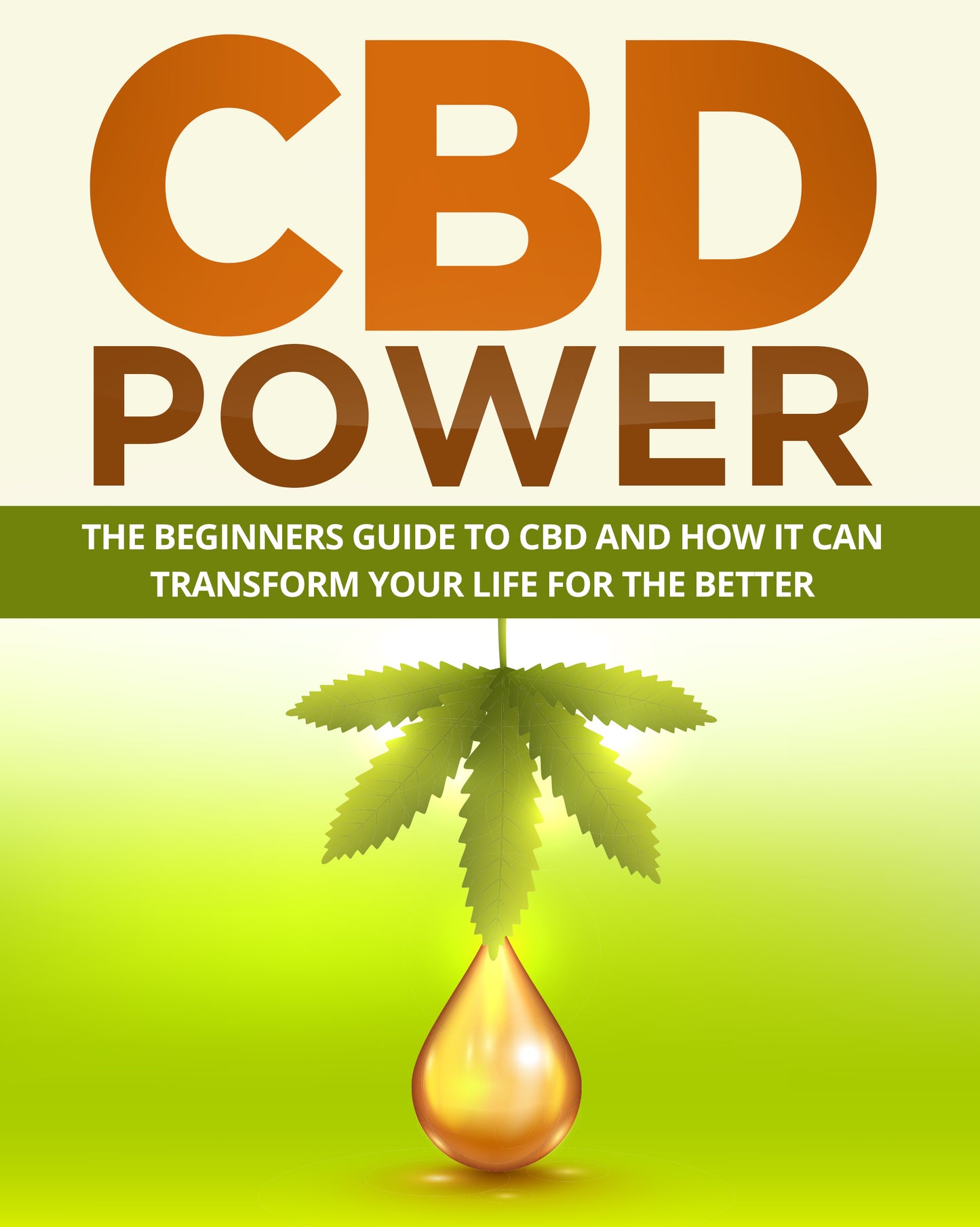 CBD Power: Your Comprehensive Guide to CBD Benefits