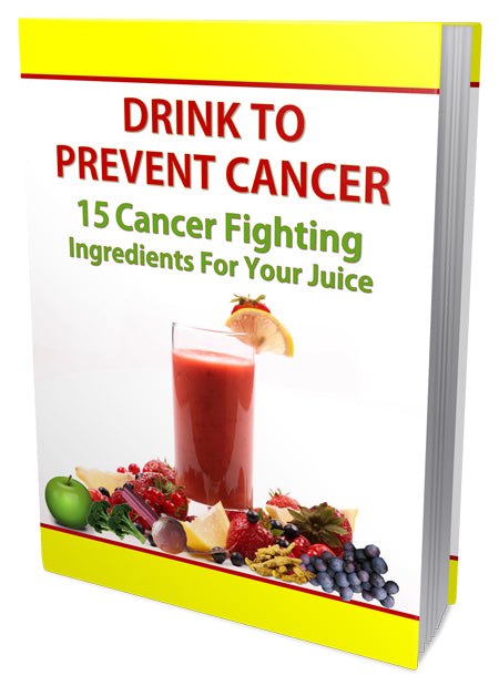 A***Drink to Prevent Cancer