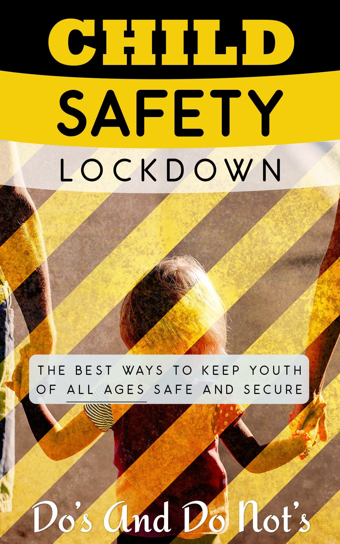Child Safety Lockdown is a comprehensive guide designed to help parents and caregivers